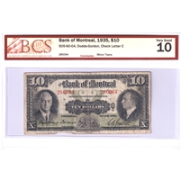 505-60-04 1935 Bank of Montreal $10 Dodds-Gordon, BCS Certified VG-10 (Minor Tears)