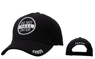 Got to see them Great quality Wholesale Religious Caps-"Do Not Enter Hell"-comes in assorted colors