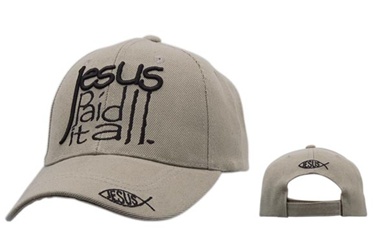 Needing Religious Wholesale Caps-"Jesus Paid It All comes in assorted colors.