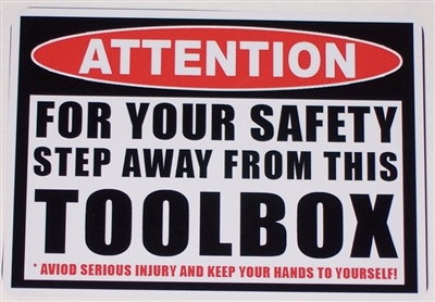 1 TOOL BOX WARNING Serious Injury can Occur Full color Decal