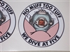 CUSTOM WITH YOUR Face or Significant others Face No Muffs to Tuff! We dive at Five! Graphic Window Decal Sticker