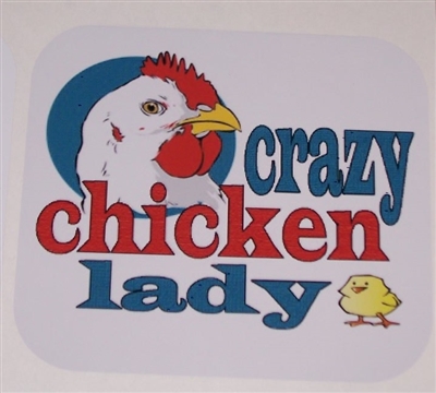 CAUTION Crazy Chicken Lady Full color Graphic Window Decal Sticker
