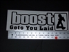 BOOST GETS YOU LAID W/ Sexy Girl Decal