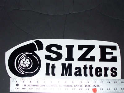 Size Matters W/ TURBO Decal