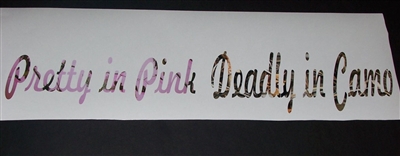 Pretty in Pink Deadly in Camo Decal