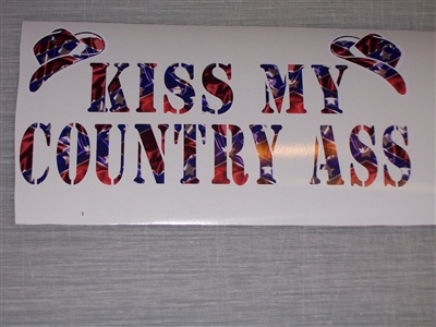 REBEL FLAG Kiss My Country A$$ Decal