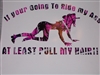 REBEL FLAG If your going to ride A$$ at least pull hair  Decal