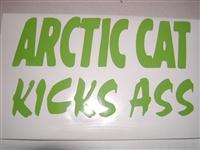 Arctic cat Kicks A$$ Decal