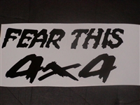 Fear this 4x4 Decal
