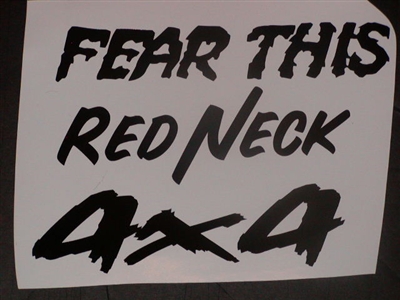 FEAR THIS RED NECK 4X4 Decal