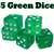 5 Green Dice - 16 mm