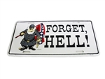 License Plate, Forget Hell
