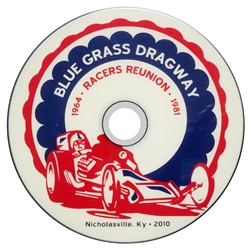 Bluegrass Dragway Racers Reunion 2010 DVD