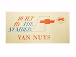 Built By The Number 1 Team, Van Nuys Dash Window Card