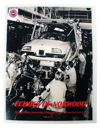 "Echoes of Norwood: General Motors Automobile Production During The Twentieth Century" Book by Philip Borris