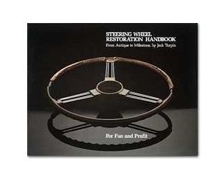 Image of the Steering Wheel Restoration Hand Book, By Jack Turpin