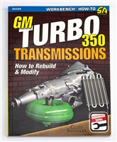 GM Automatic Turbo 350 Transmissions, How To Rebuild and Modify Book