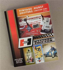 Vintage Hurst Shifters Book, A Complete Guide Volume 1 By Pete Serio
