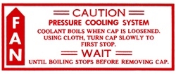 Caution Fan, Pressure Cooling System Decal