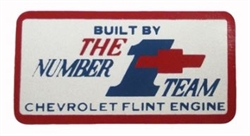 1967 - 1970 Valve Cover Decal, Small Block Built By the Number 1 Team Flint Michigan