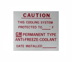 Chevelle or Nova Dealer Installed GM Engine Anti-Freeze Coolant System Caution Decal