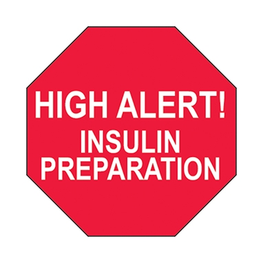 High Alert Insulin Preparation Label