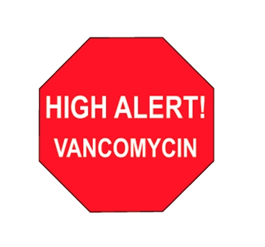 High Alert Vancomycin Label