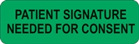 Patient Signature Needed for Consent Label