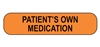 Patient's Own Medication Label