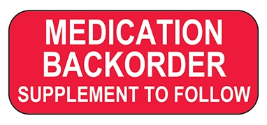 Medication Backorder Label