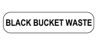 Black Bucket Waste Label