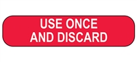 Use Once and Discard Label
