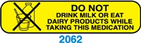 Do Not Drink Milk Or Eat Dairy Label