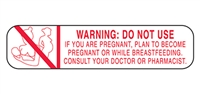 Warning Do Not Use If You Are Pregnant Label