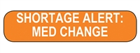 Shortage Alert Med Change Label