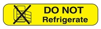 Health Care Logistics 2098 Do Not Refrigerate Label