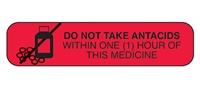 Health Care Logistics 2218 Do Not Take Antacids Label