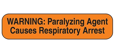 Health Care Logistics 2722 Warning Paralyzing Agent Label