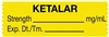 United Ad Label ULTA090 Anesthesia Tape, Ketalar mg/mL, 1-1/2" x 1/2"