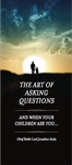 THE ART OF ASKING QUESTIONS
