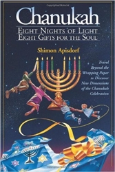 Chanukah: 8 Nights of Lights, 8 Gifts for the Soul