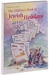 THE CHILDREN'S BOOK OF JEWISH HOLIDAYS (HARDCOVER)