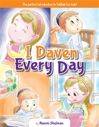 I DAVEN EVERY DAY