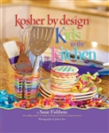 KOSHER BY DESIGN - KIDS IN THE KITCHEN