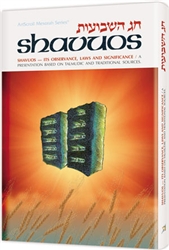 SHAVUOS - ITS OBSERVANCE, LAWS, AND SIGNIFICANCE