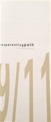 THE PARENTING PATH PAMPHLET: 9/11