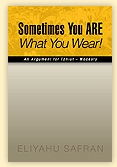 SOMETIMES YOU ARE WHAT YOU WEAR (PAPERBACK)