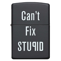 Zippo Lighter 28664 Can't Fix Stupid