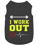 i work out dog shirt