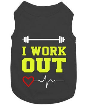 i work out dog shirt